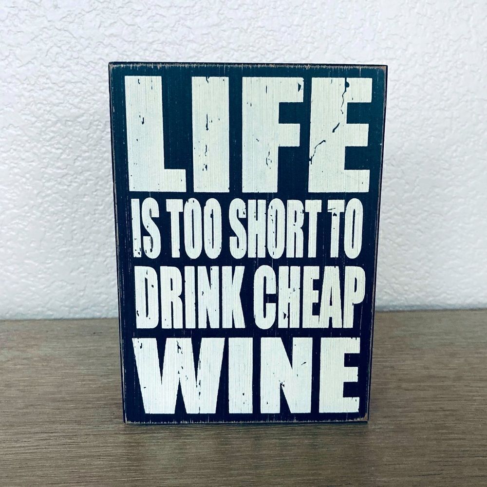 Funny Cheap Wine Humor Decor Sign